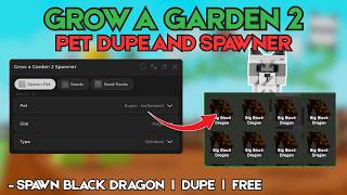 [TUTORIAL] 🌱 Grow a Garden 2 PET Spawner Script | DUPE | PLACEABLE | OP