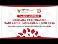 Upacara Bendera Peringatan Hari Lahir PANCASILA