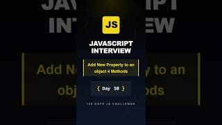 [ 58/100 ] - Add a new property to an object in JavaScript using four different methods