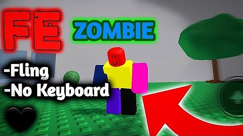 🧟‍♂️Script FE Zombie [Fling] | ArceusX/Hydrogen/Fluxus