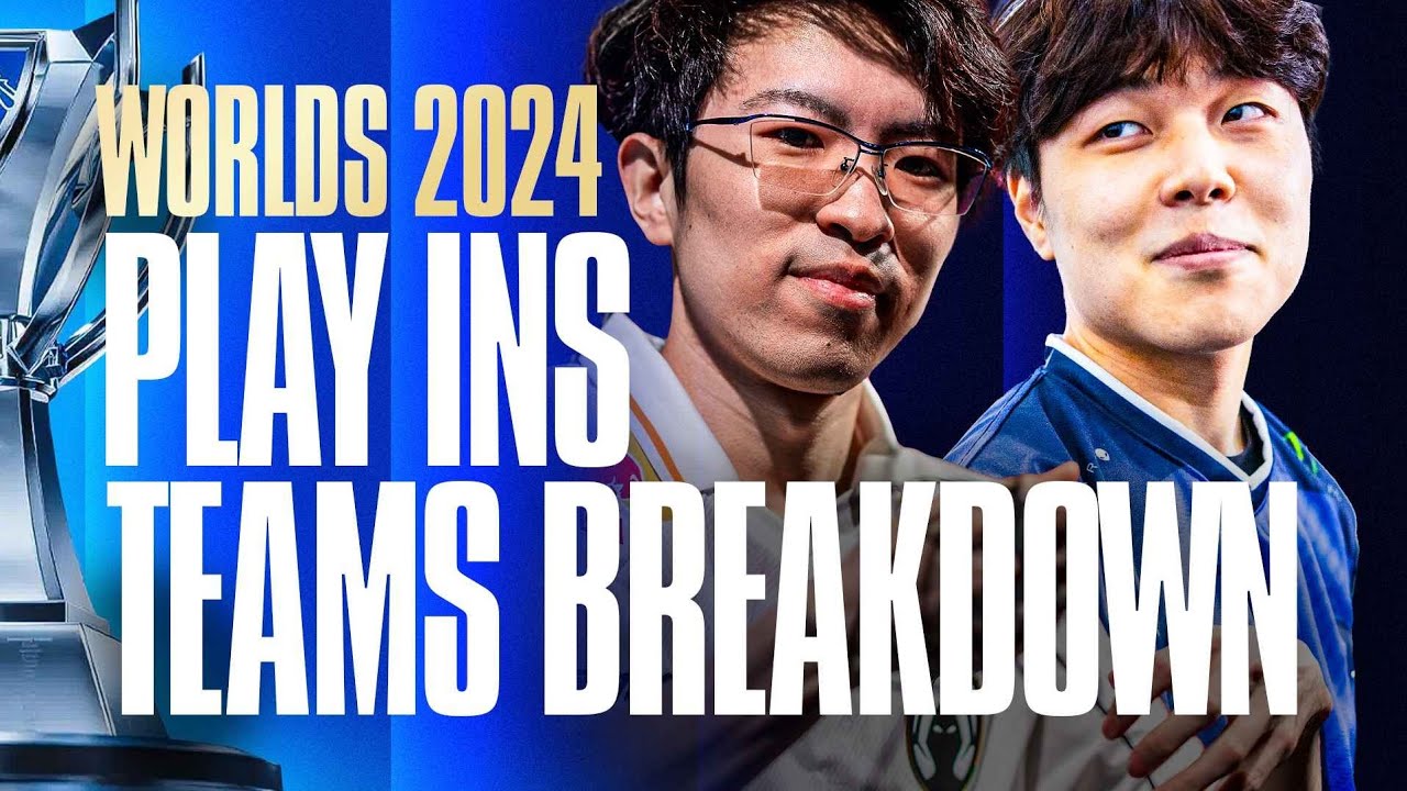 WORLDS 2024 PLAYINS TEAMS BREAKDOWN FT SPECIAL GUESTS
