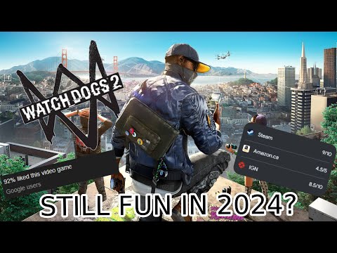 Is Watch Dogs 2 Fun In 2024?