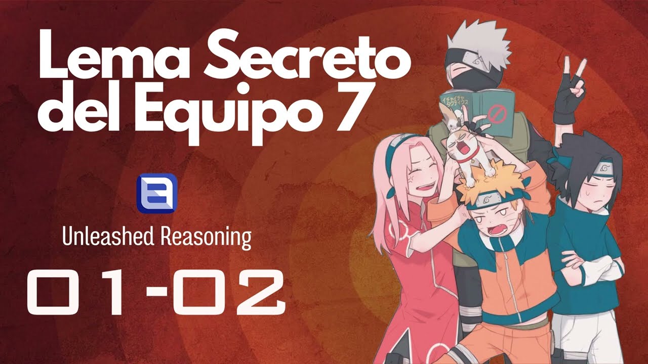 Lema Secreto del Equipo 7 /  01 - 02