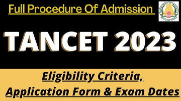 TANCET Admission 2023: Registration, Dates, Eligibility, Pattern, Syllabus, Preparation tips