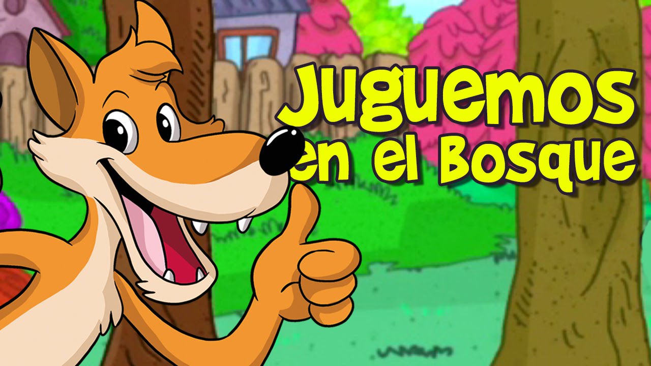 JUGUEMOS EN EL BOSQUE canciones infantiles - YouTube