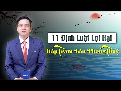 11 định luật lợi hại gấp trăm lần phong thuỷ