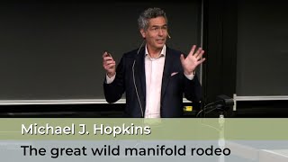 Michael J Hopkins The Great Wild Manifold Rodeo Dennis Sullivan In Algebraic Topology