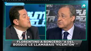 Florentino Pérez, a Tomás Roncero: "Me parece mal que se utilice a Del Bosque" (Punto Pelota)