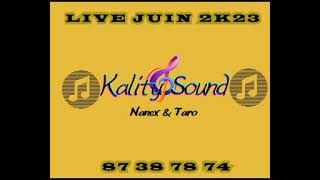 Kality Sound 02 Bossa Live Juin 2k23