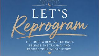 Reprogram & Reparent 28th June Settle North Yorkshire spiritualsoulcentre.com