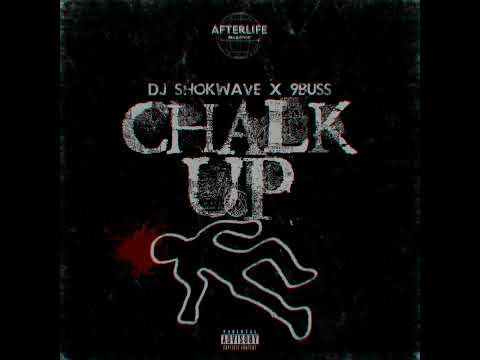 9Buss X Shokwave - Chalk Up (Audio)