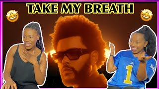 🔥The Weeknd - Take My Breath REACTION🔥