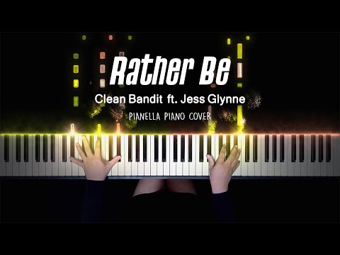 Clean Bandit - Rather Be (ft. Jess Glynne) | Piano Cover by Pianella Piano (PIANO BEAT)