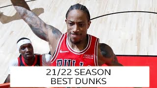 DeMar DeRozan dunks compilaiton 21/22 season