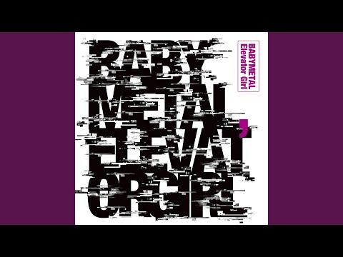 BABYMETAL - New Song “Elevator Girl”