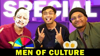 Content ke liye kuch bhi karega - Men of Culture Special Episode