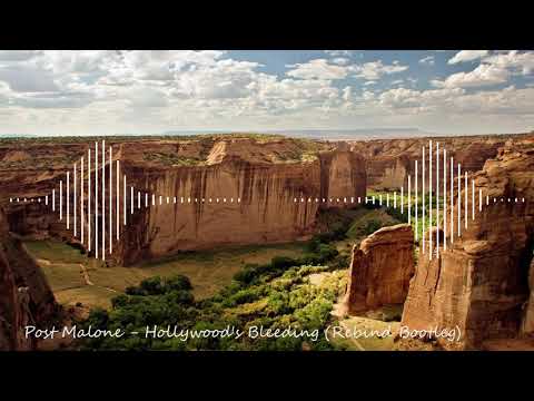 Post Malone - Hollywood's Bleeding (Rebind Bootleg) (Bass Boosted)