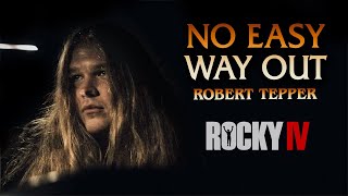 No Easy Way Out (Robert Tepper) From Rocky Iv - Tommy Johansson