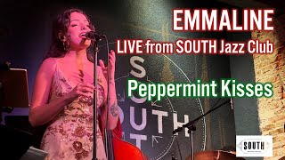 Emmaline - Peppermint Kisses - LIVE from SOUTH Jazz Club by Scott Silva 66 views 1 year ago 3 minutes, 58 seconds