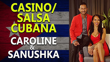 CASINO (SALSA CUBANA) FREESTYLE DEMO - SANUSHKA Y CAROLINE