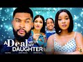 A Deal With My Daughter-Sandra Okozuwa-Alex Cross-Genevieve Ukatu-Latest Nigerian Movie 2025 Review