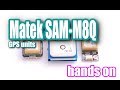 Matek SAM-M8Q and SAM-M8Q Compass GPS modules hands on