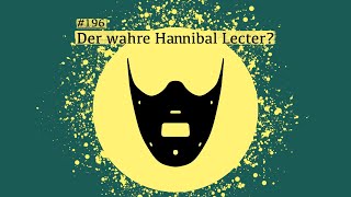 Der wahre Hannibal Lecter? Die Tat des Dr. Salazar | #196 Schwarze Akte [Podcast]