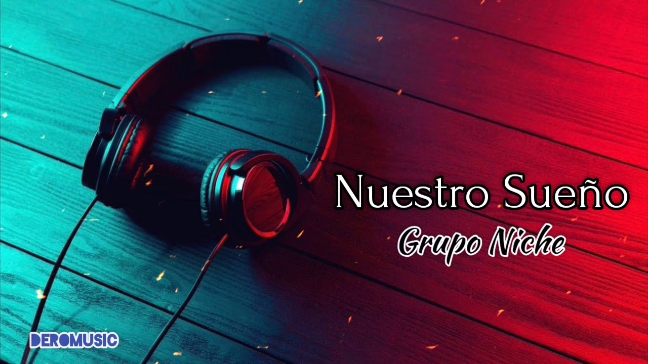 Nuestro Sueño Grupo Niche Letra