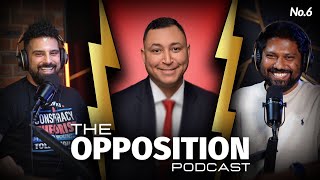 A nation at the crossroads — The Opposition Podcast No. 6