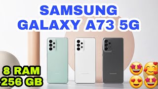 ? SAMSUNG GALAXY A73 5G ? || رسميا من شركة السامسونج