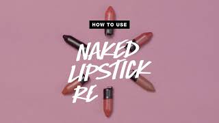 How to Use: Naked Lipstick Refills screenshot 2