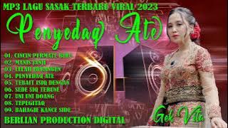 LAGU SASAK TERBARU 2023 MP3 PENYEDAQ ATE BERLIAN PRODUCTION DIGITAL