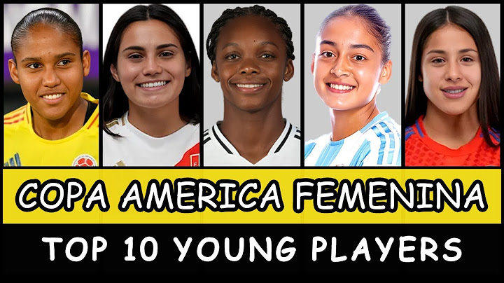 Copa America Femenina 2025: Top 10 Young Female Players To Watch