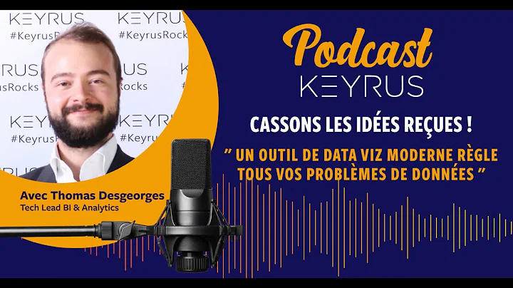 Podcast de Keyrus : "Un outil de Data Viz moderne ...