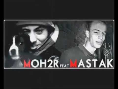 MOH2R Feat MASTAK  LE GARS QUI   FRANCE