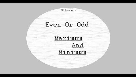 Even Or Odd | Maximum & Minimum | SE Learners | Java Tutorial 8 | Programming Skills