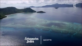 Mayotte, au coeur de l'océan Indien - Échappées belles