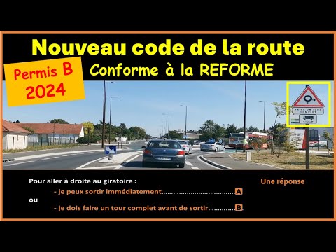 TEST Nouveau examen code de la route 2024 conforme à la nouvelle réforme  GRATUIT n° 72