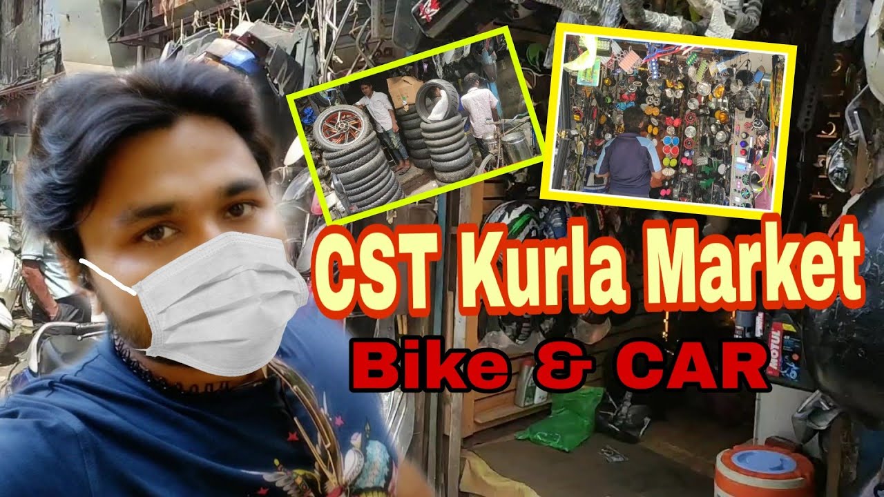 CST Kurla Market Bike & Car Parts During Corona Chor Bazar YouTube