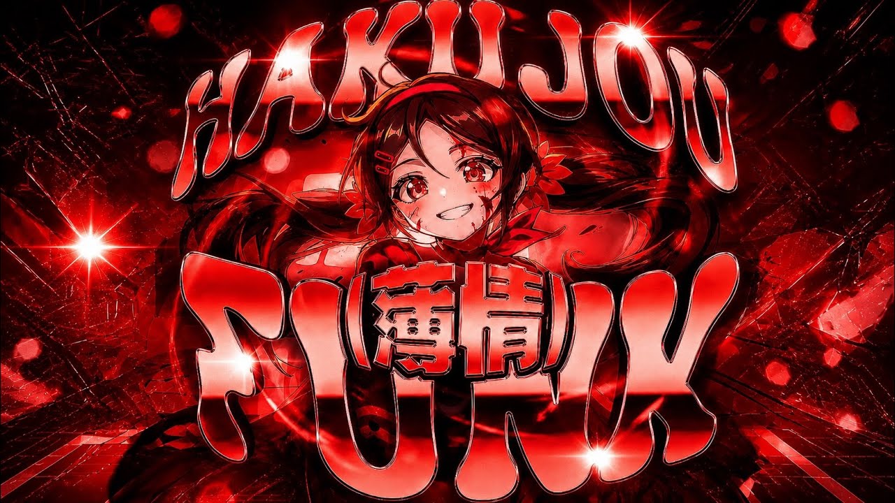 Hakujou funk (RIZA Rearrange)