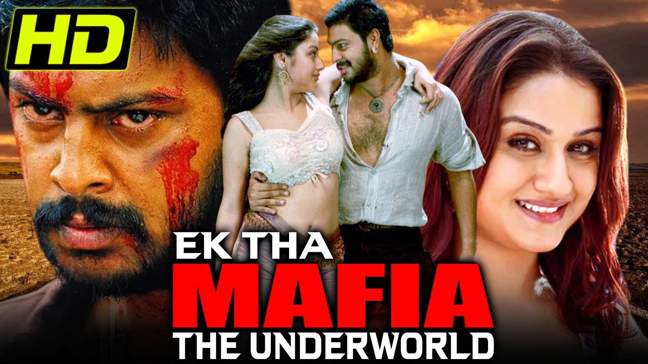 Ek Tha Mafia The Underworld HD   South Superhit Dubbed Movie  Srikanth Sonia Agarwal Manivannan