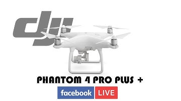 DJI Phantom 4 Pro Plus to Facebook Live