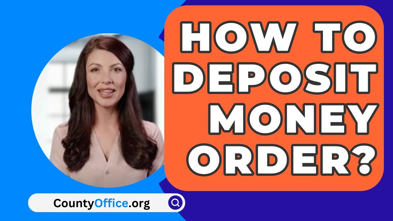 How To Deposit Money Order CountyOffice YouTube How To Deposit Money Order CountyOffice YouTube