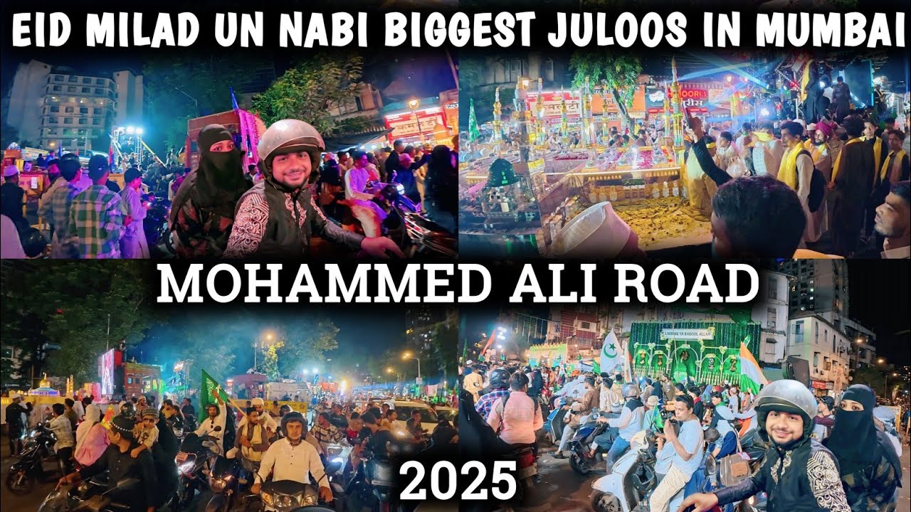 Eid Milad Un Nabi Biggest Juloos In Mumbai | Mohammed Ali Road | 2025 | Mumbai