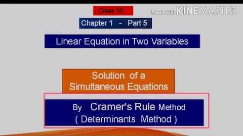 Class 10 Chapter 1 Linear equation in  Two Variables - Cramer