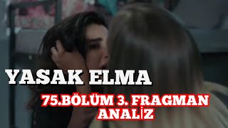 Yasak Elma 75. Bölüm 3. Fragman İz