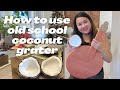 How to use old school coconut grater / filipino style / iloilo&#39;s kitchen