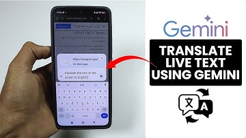 How To Live Translate Text On Any Android and iPhone Using Gemini AI