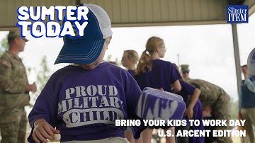 Sumter Today: Bring Your Kids to Work Day - U.S. Army Central Edition