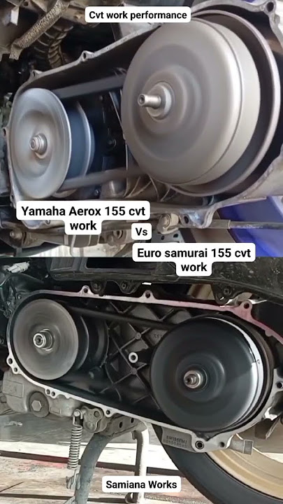 Yamaha Aerox 155 cvt and Euro samurai 155 cvt works  #cvt #mechanism #howto #car #scooter
